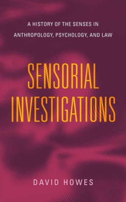 Sensorial Investigations, David (Concordia University) Howes - Gebonden - 9780271095004
