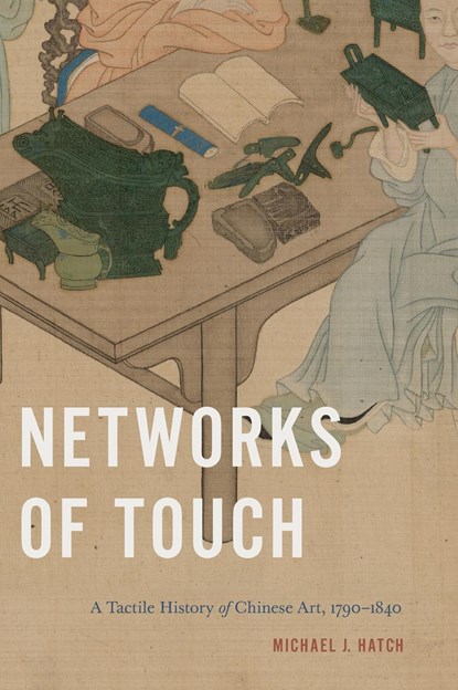 Networks of Touch, Michael J. Hatch - Gebonden - 9780271095578