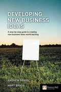 Bragg, A: Developing New Business Ideas | Andrew Bragg | 