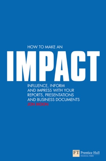 How to make an IMPACT, Jon Moon - Paperback - 9780273713326
