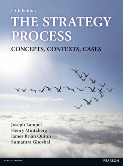 The Strategy Process, Joseph Lampel ; Henry Mintzberg ; James Quinn ; Sumantra Ghoshal - Paperback - 9780273716280