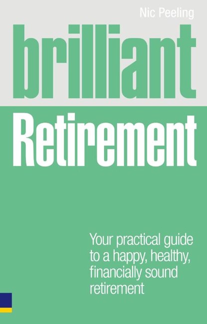 Brilliant Retirement, Nic Peeling - Paperback - 9780273723271