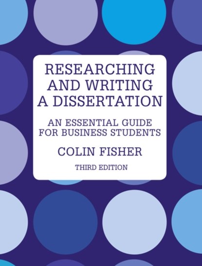 Researching and Writing a Dissertation, Colin Fisher - Paperback - 9780273723431