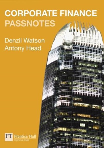 Corporate Finance Passnotes, Denzil Watson ; Antony Head - Paperback - 9780273725268