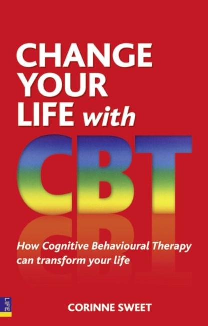 Change Your Life with CBT, Corinne Sweet - Paperback - 9780273737155