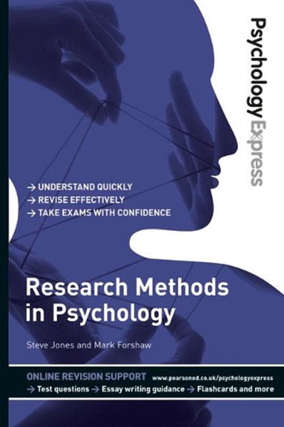 Psychology Express: Research Methods in Psychology, Mark Forshaw ; Dominic Upton ; Steve Jones - Paperback - 9780273737254