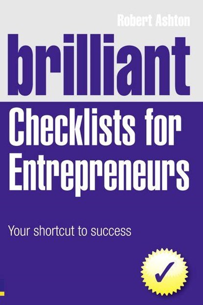 Brilliant Checklists for Entrepreneurs, Robert Ashton - Paperback - 9780273740803