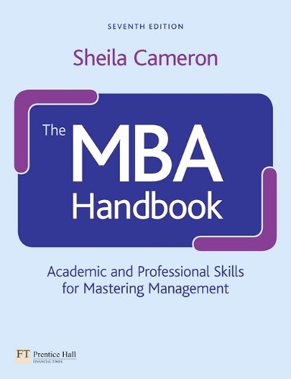 The MBA Handbook, Sheila Cameron - Paperback - 9780273749998