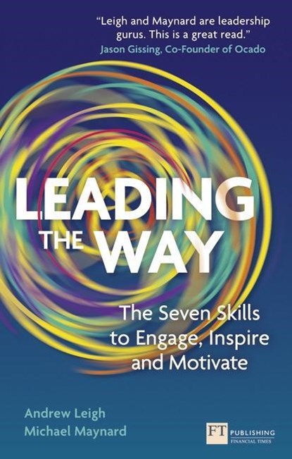 Leading the Way, Andrew Leigh ; Michael Maynard - Paperback - 9780273776802
