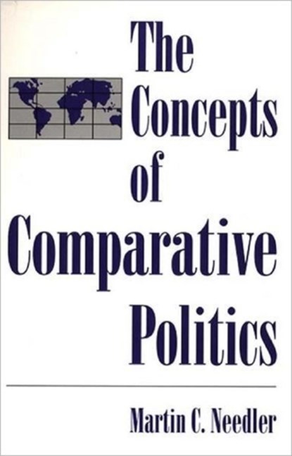 The Concepts of Comparative Politics, niet bekend - Paperback - 9780275936532