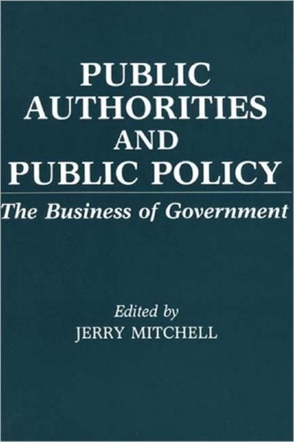 Public Authorities and Public Policy, niet bekend - Paperback - 9780275943219