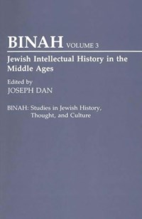 Jewish Intellectual History in the Middle Ages | Joseph Dan | 