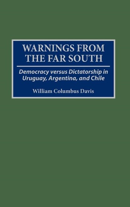 Warnings from the Far South, William C. Davis - Gebonden - 9780275950217