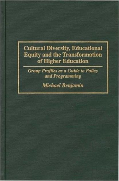 Cultural Diversity, Educational Equity and the Transformation of Higher Education, niet bekend - Gebonden - 9780275955441