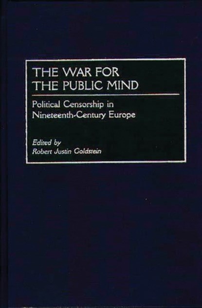 The War for the Public Mind, Robert J. Goldstein - Gebonden - 9780275964610