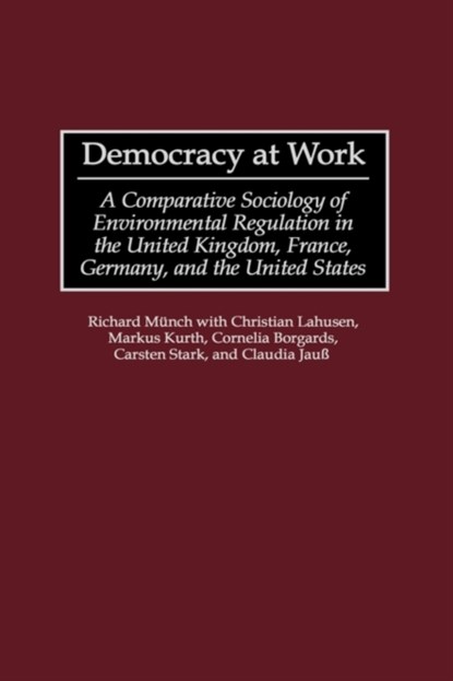 Democracy at Work, Richard Munch - Gebonden - 9780275968403