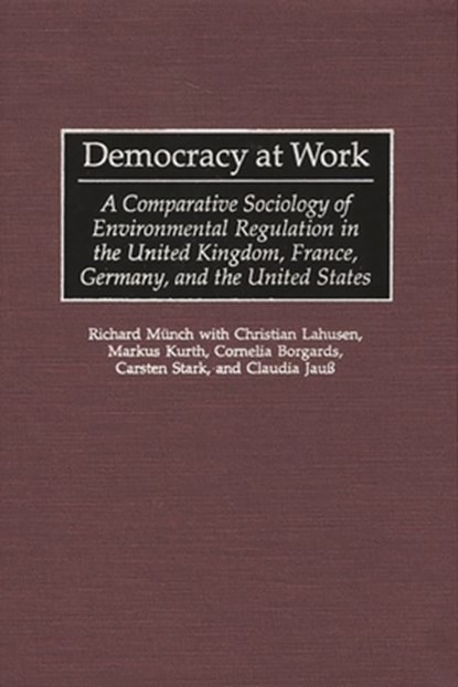 Democracy at Work, Richard Munch - Gebonden - 9780275968403