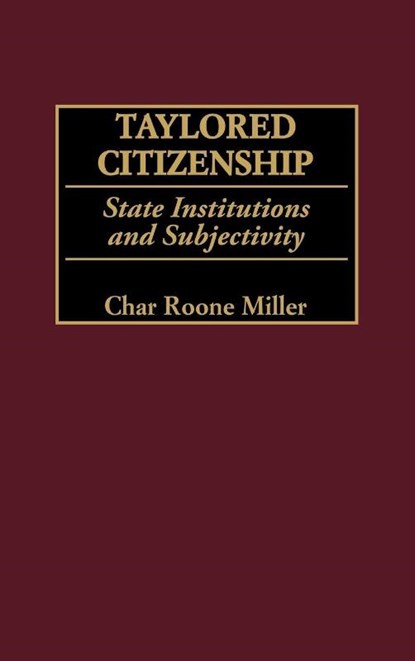 Taylored Citizenship, Char Miller - Gebonden - 9780275972233