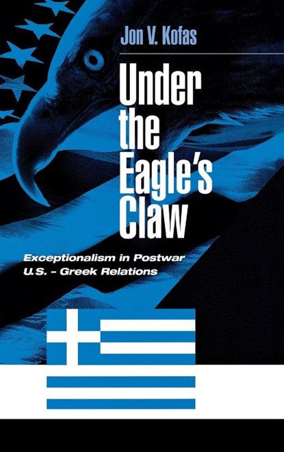 Under the Eagle's Claw, Jon Kofas - Gebonden - 9780275976231