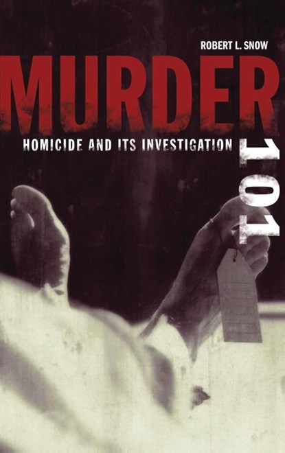 Murder 101, Robert L. Snow - Gebonden - 9780275984328