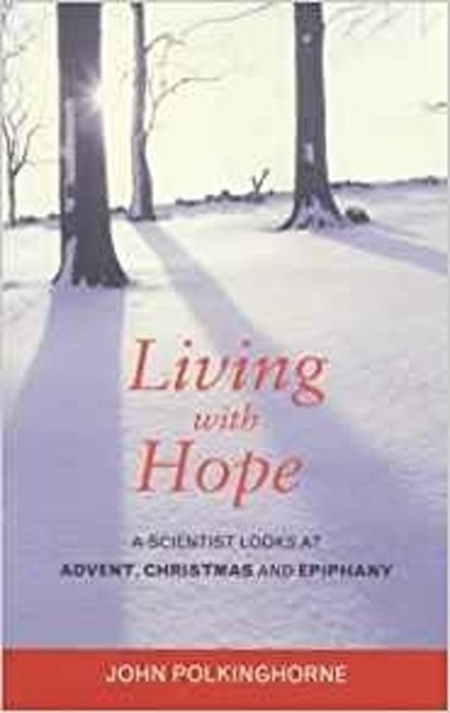 Living with Hope, Revd Professor John Polkinghorne - Paperback - 9780281055975