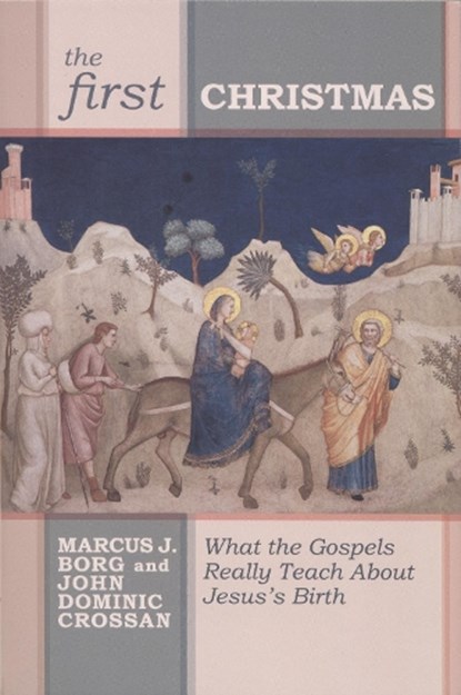The First Christmas, John Dominic Crossan - Paperback - 9780281060047