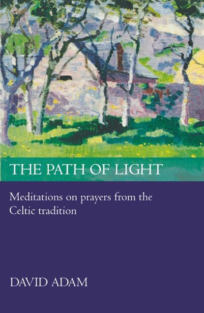 The Path of Light, David Adam - Paperback - 9780281060702