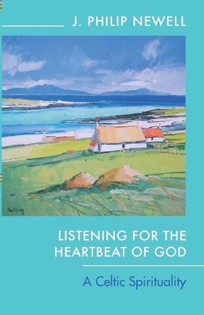 Listening for the Heartbeat of God, The Revd Dr J Philip Newell - Paperback - 9780281060931