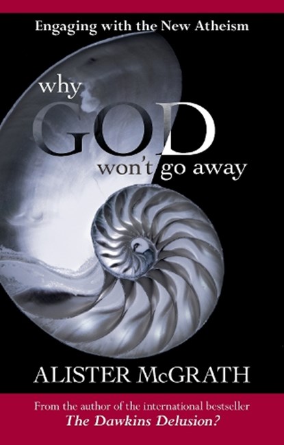 Why God Won't Go Away, Alister McGrath - Paperback - 9780281063871