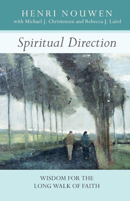 Spiritual Direction, Henri Nouwen - Paperback - 9780281064229