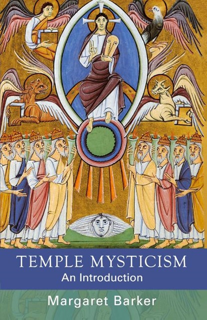 Temple Mysticism, Margaret Barker - Paperback - 9780281064830