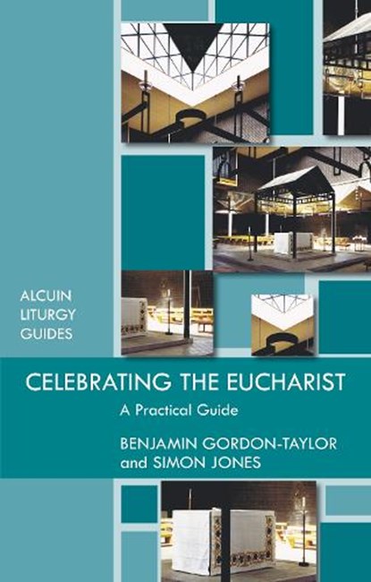 Celebrating the Eucharist, Ben Gordon-Taylor - Paperback - 9780281065073