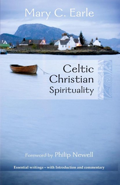 Celtic Christian Spirituality, Mary C. Earle - Paperback - 9780281067077