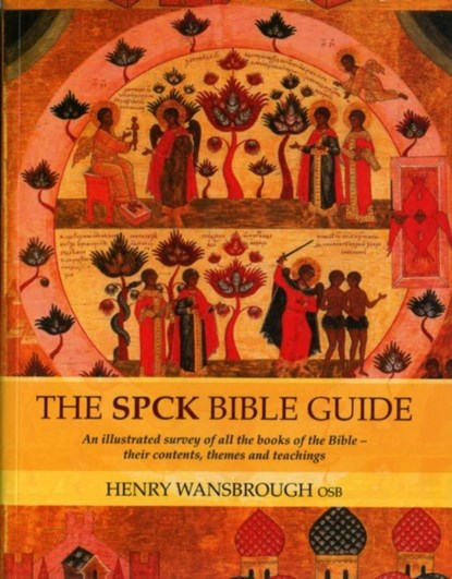 The SPCK Bible Guide, Henry Wansbrough - Paperback - 9780281069453