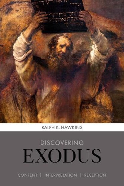 Discovering Exodus, Ralph K. Hawkins - Paperback - 9780281070879