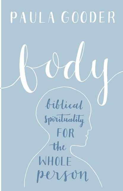 Body, Dr Paula Gooder - Paperback - 9780281071005