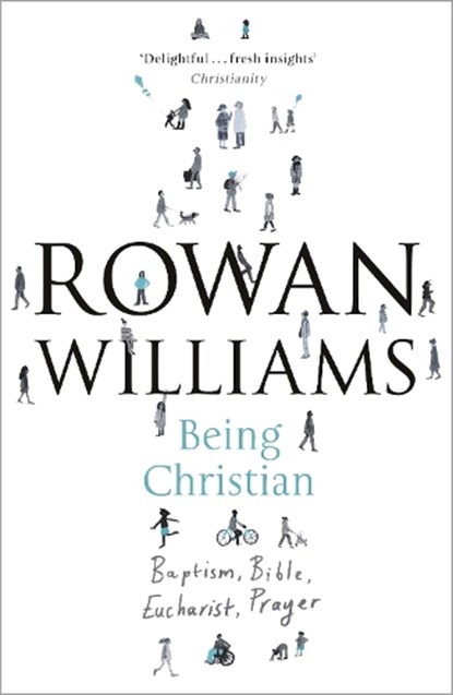 Being Christian, Rowan Williams - Paperback - 9780281071715