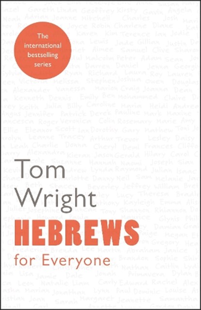 Hebrews For Everyone, Tom Wright - Paperback - 9780281071876