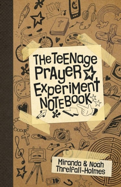 The Teenage Prayer Experiment Notebook, The Revd Dr Miranda Threlfall-Holmes - Paperback - 9780281072576