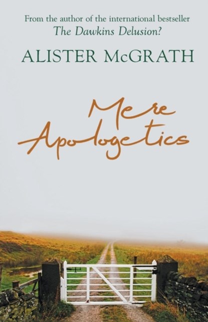 Mere Apologetics, Alister McGrath - Paperback - 9780281075102