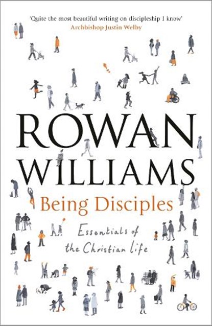 Being Disciples, Rowan Williams - Paperback - 9780281076628