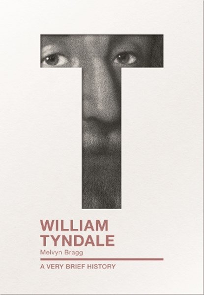 William Tyndale, Melvyn Bragg - Paperback - 9780281077144