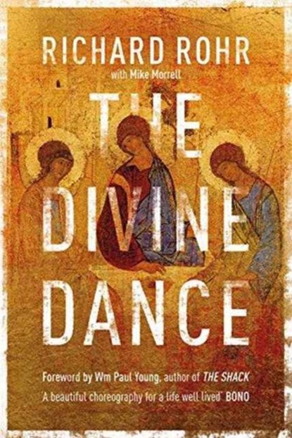The Divine Dance, Richard Rohr - Paperback - 9780281078158
