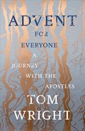 Advent for Everyone | Tom Wright | 