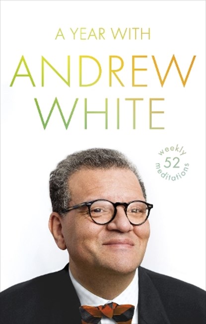 A Year with Andrew White, Andrew White - Gebonden - 9780281079476