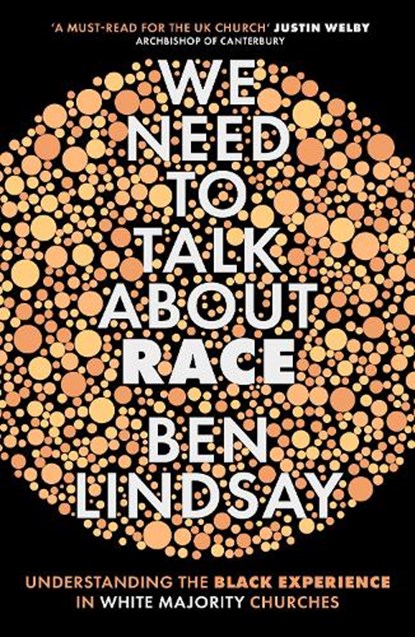 We Need To Talk About Race, Ben Lindsay - Paperback - 9780281080175
