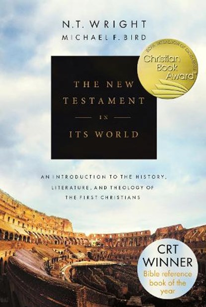 The New Testament in its World, N.T. Wright ; Michael F. Bird - Gebonden - 9780281082711