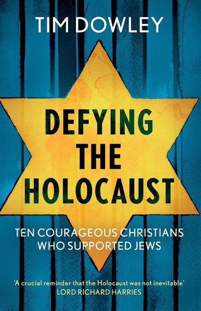 Defying the Holocaust, Tim Dowley - Paperback - 9780281083626