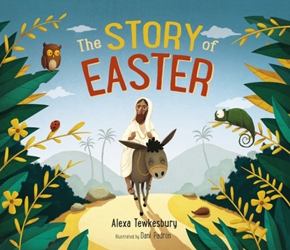 The Story of Easter, Alexa Tewkesbury - Paperback - 9780281083954