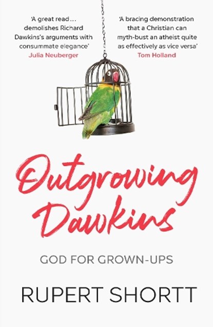 Outgrowing Dawkins, Rupert Shortt - Paperback - 9780281084104